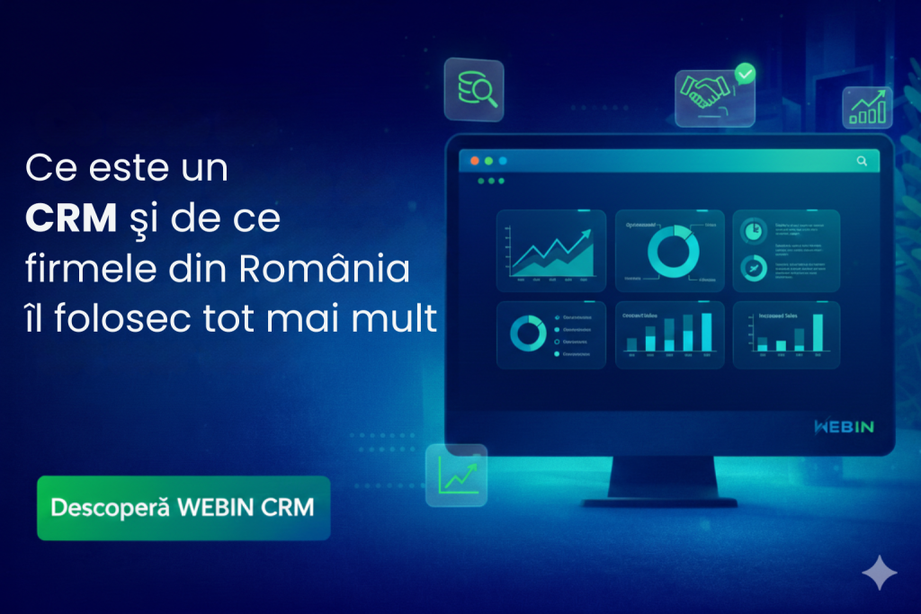 Ce este un CRM și de ce firmele din România îl folosesc tot mai mult